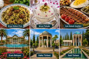Şiraz yemekleri ve gezilecek yerleri kolajı; Şirazi kelem polo, Şirazi falude, İran kebap çeşitleri, Eram Bahçesi, Hafez Türbesi ve Sadi Türbesi